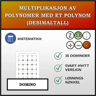 Domino: Multiplikasjon av polynomer med et polynom (desimaltall)