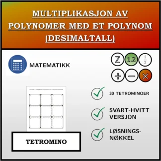 Tetromino: Multiplikasjon av polynomer med et polynom (desimaltall)