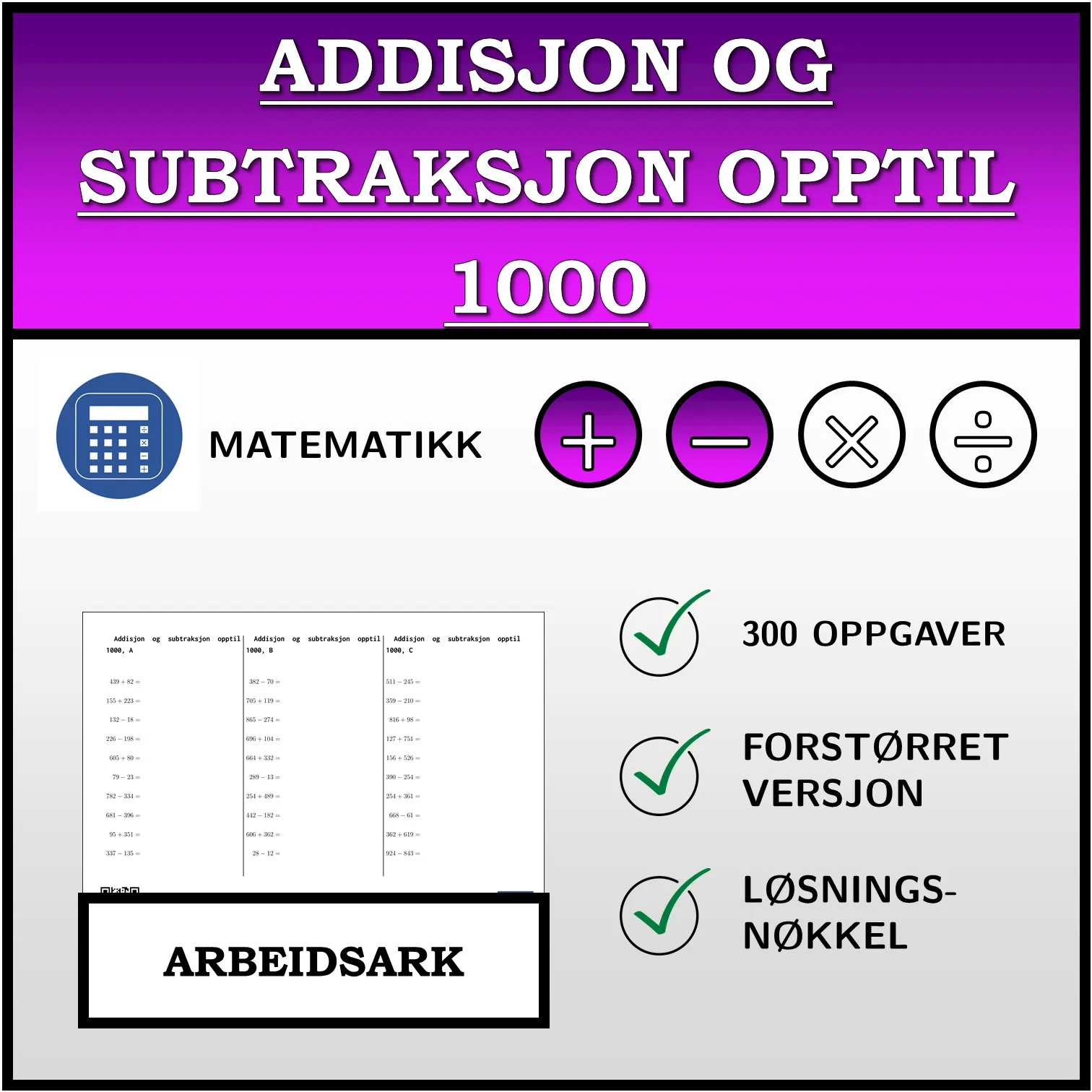Arbeidsark: Addisjon og subtraksjon opptil 1000