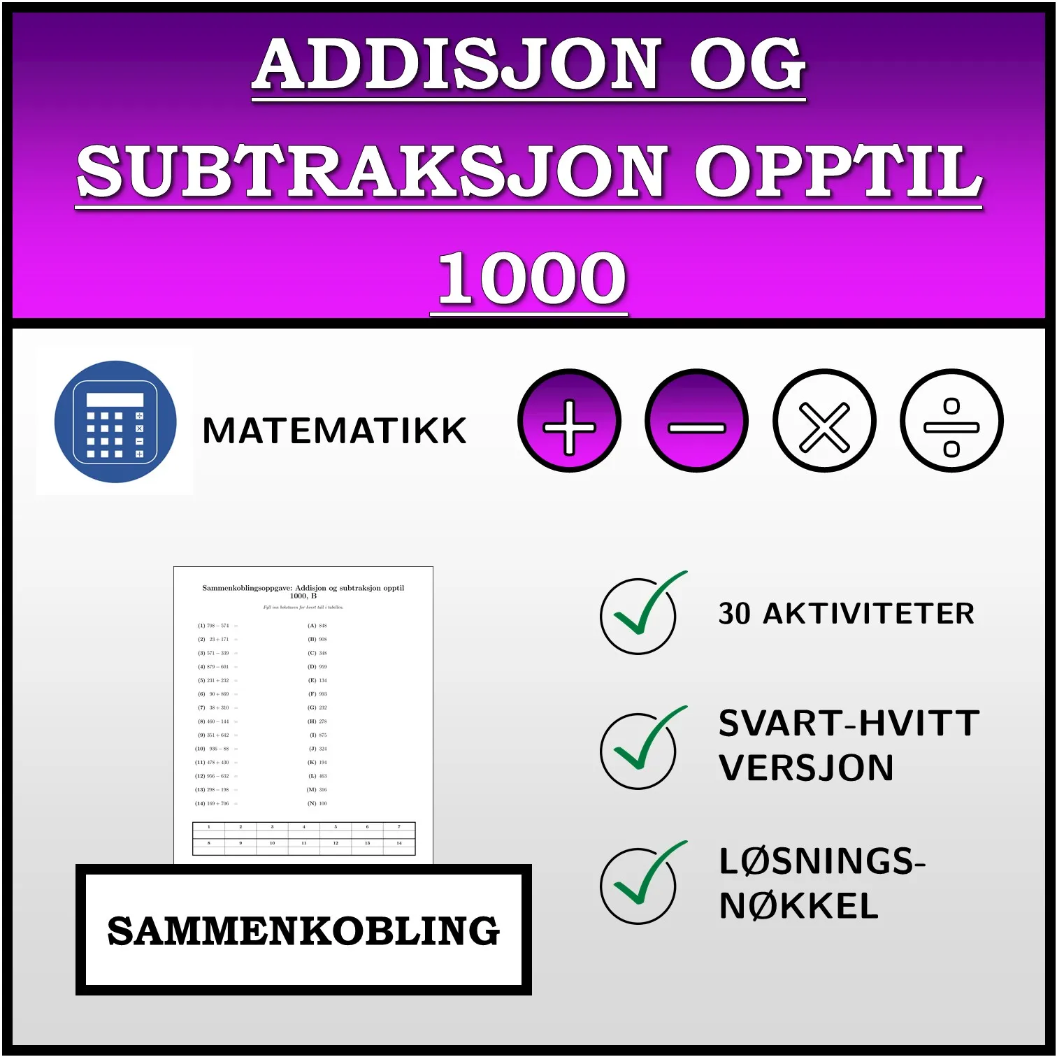Sammenkoblingsoppgave: Addisjon og subtraksjon opptil 1000