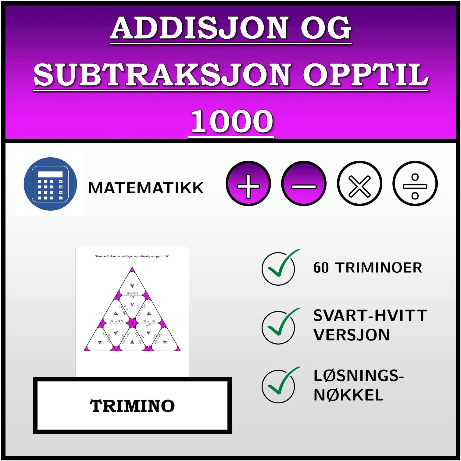 Trimino: Addisjon og subtraksjon opptil 1000