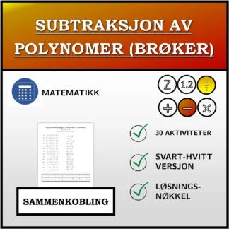 Sammenkoblingsoppgave: Subtraksjon av polynomer (brøker)