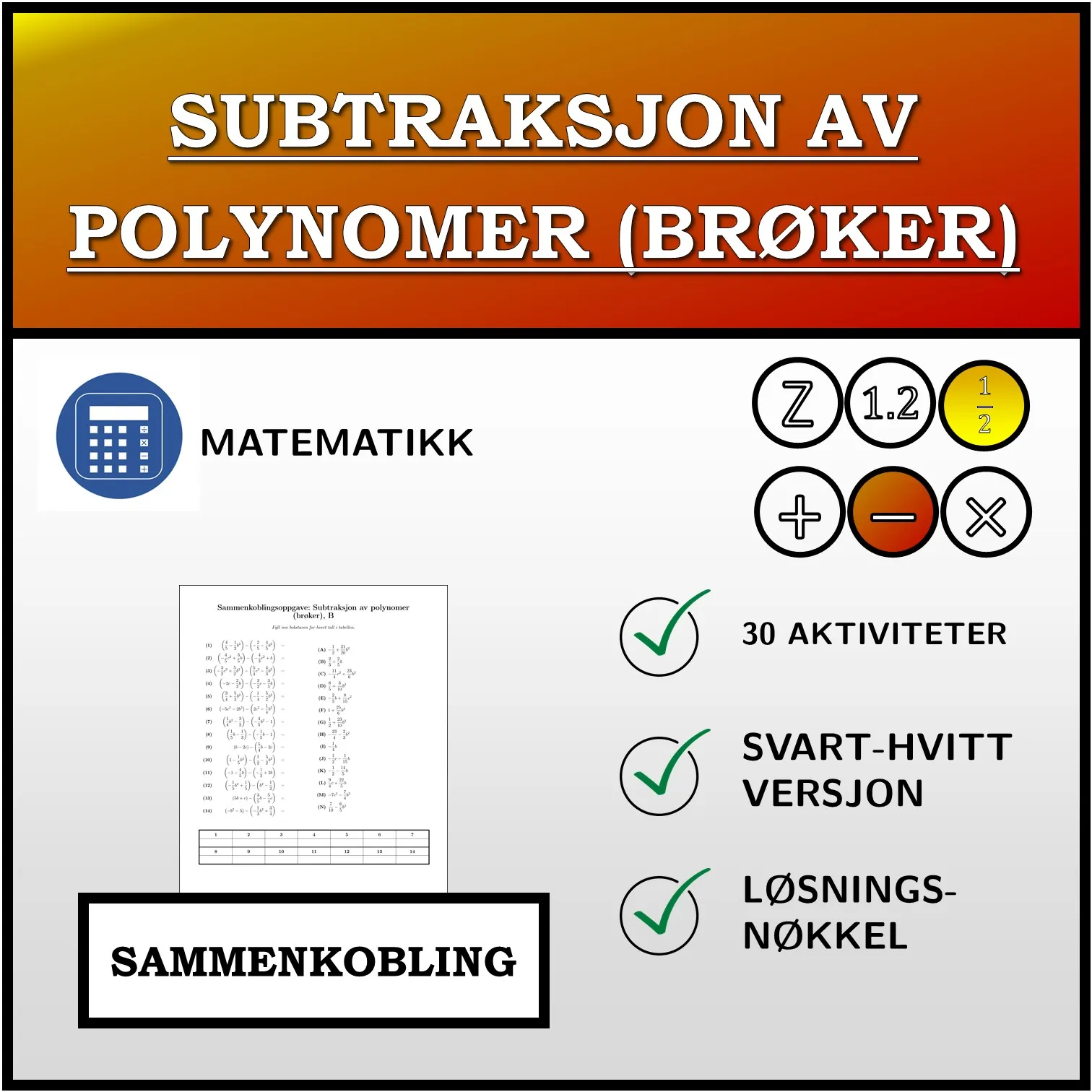Sammenkoblingsoppgave: Subtraksjon av polynomer (brøker)