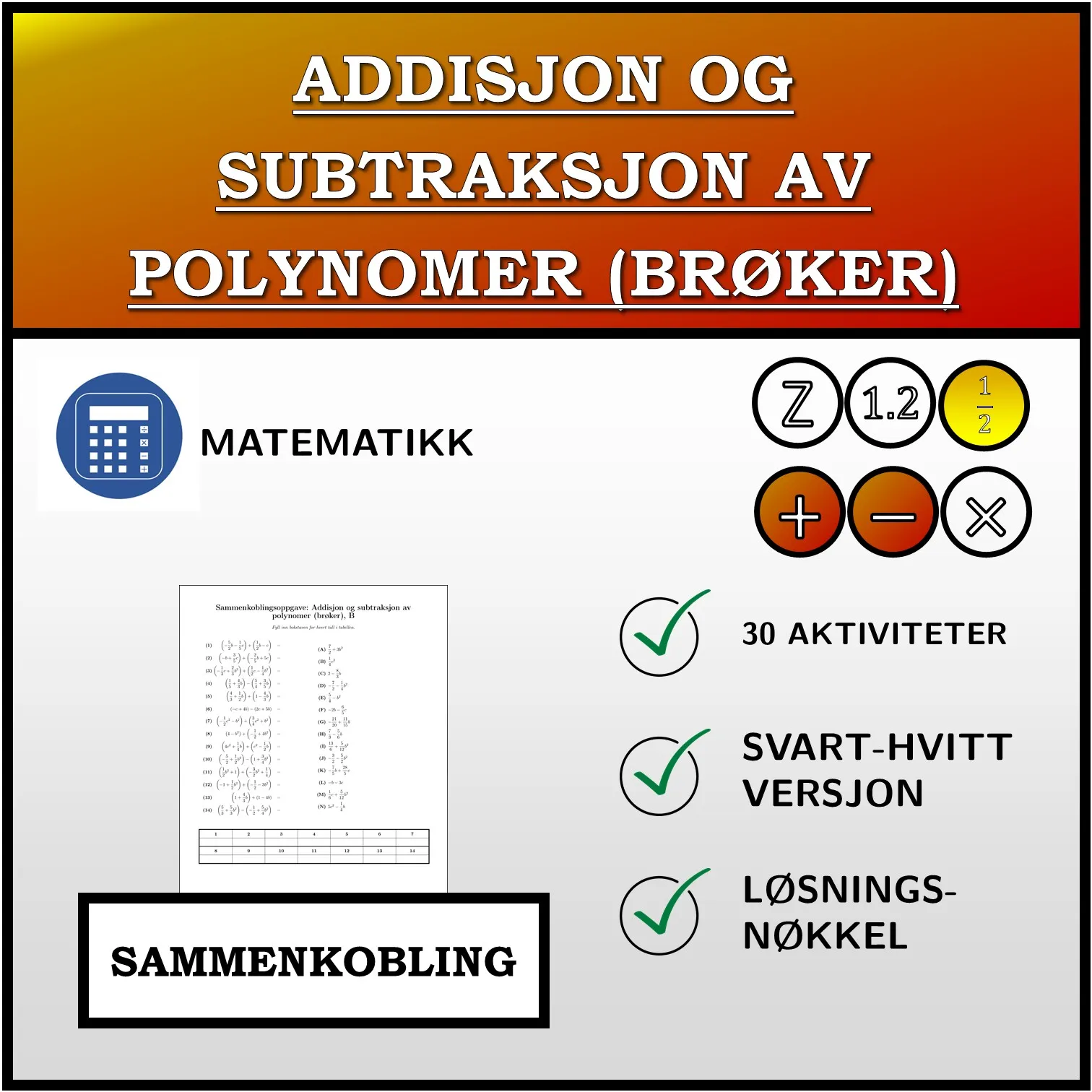 Sammenkoblingsoppgave: Addisjon og subtraksjon av polynomer (brøker)
