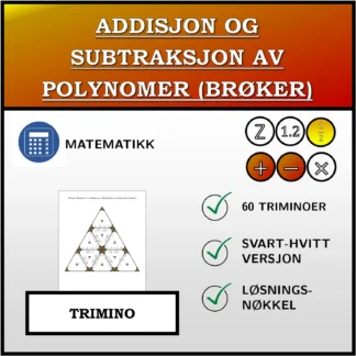 Trimino: Addisjon og subtraksjon av polynomer (brøker)