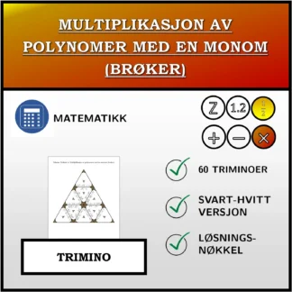 Trimino: Multiplikasjon av polynomer med en monom (brøker)
