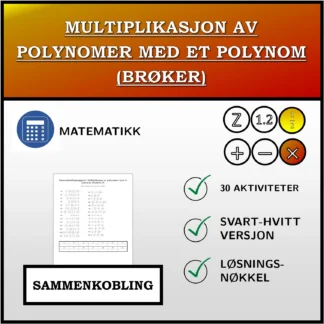 Sammenkoblingsoppgave: Multiplikasjon av polynomer med et polynom (brøker)