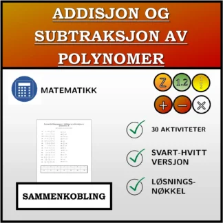Sammenkoblingsoppgave: Addisjon og subtraksjon av polynomer