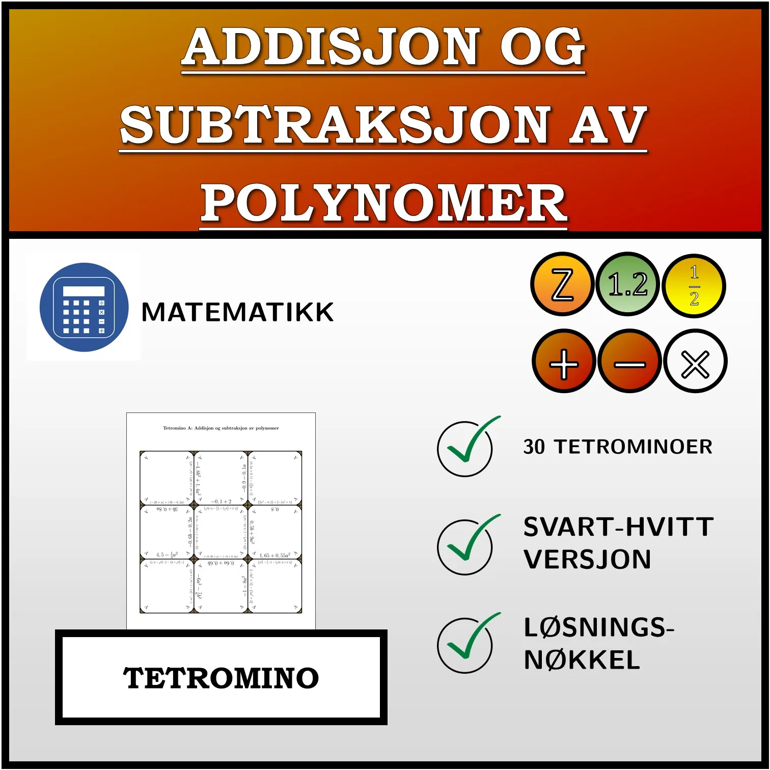 Tetromino: Addisjon og subtraksjon av polynomer