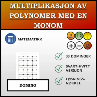 Domino: Multiplikasjon av polynomer med en monom