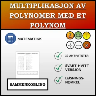 Sammenkoblingsoppgave: Multiplikasjon av polynomer med et polynom
