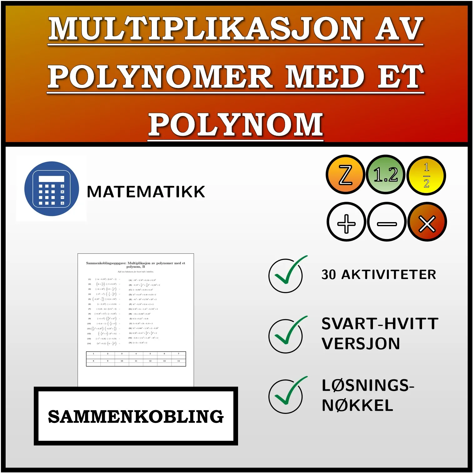 Sammenkoblingsoppgave: Multiplikasjon av polynomer med et polynom