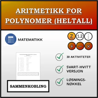 Sammenkoblingsoppgave: Aritmetikk for polynomer (heltall)