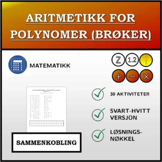 Sammenkoblingsoppgave: Aritmetikk for polynomer (brøker)