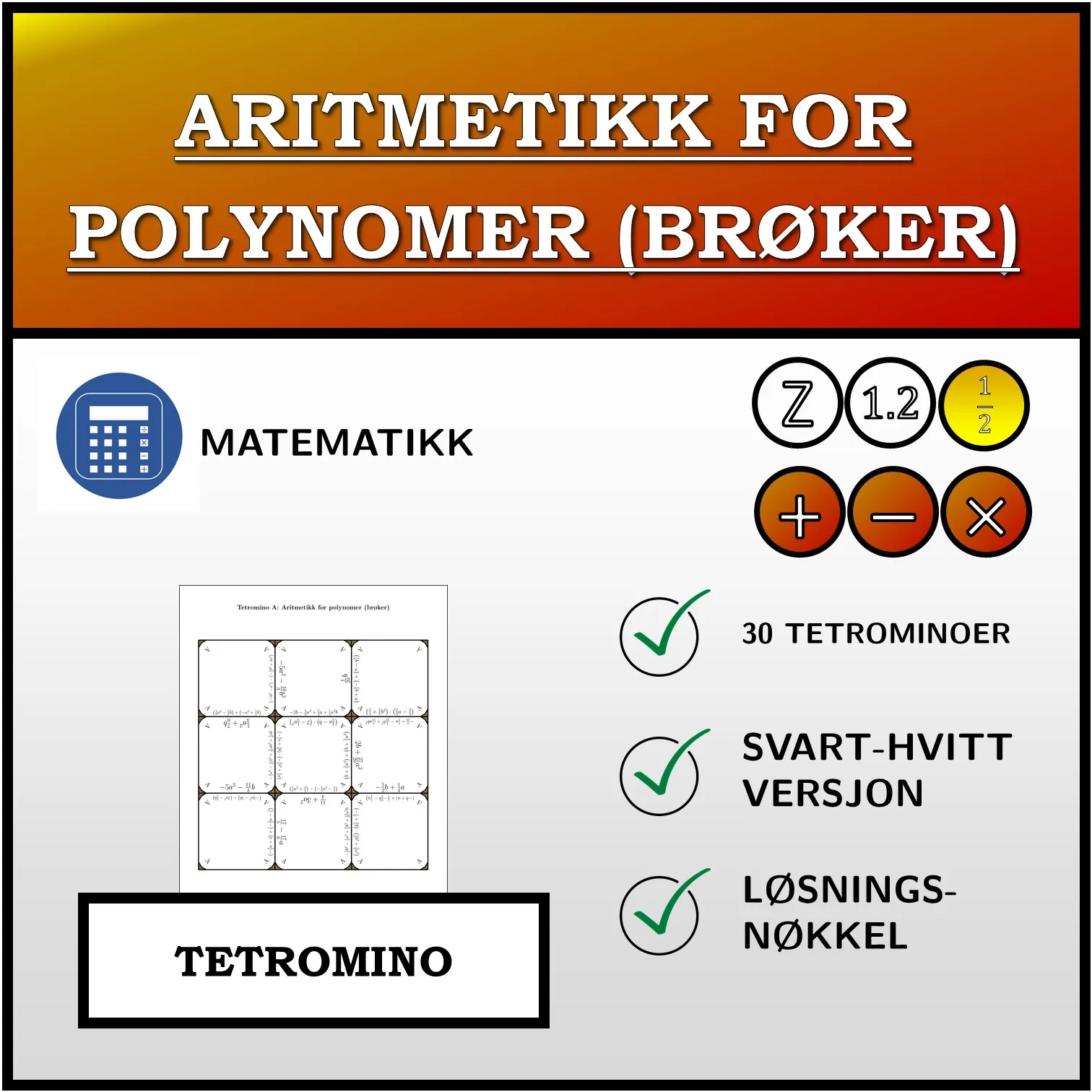 Tetromino: Aritmetikk for polynomer (brøker)