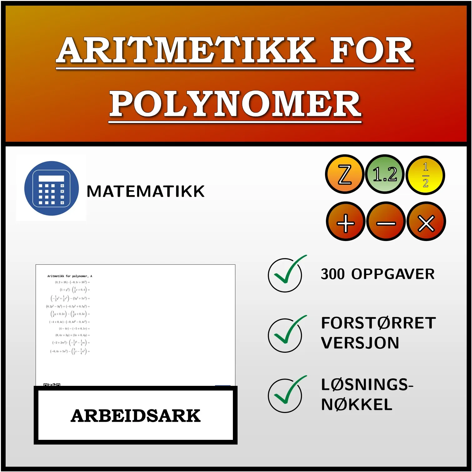 Arbeidsark: Aritmetikk for polynomer