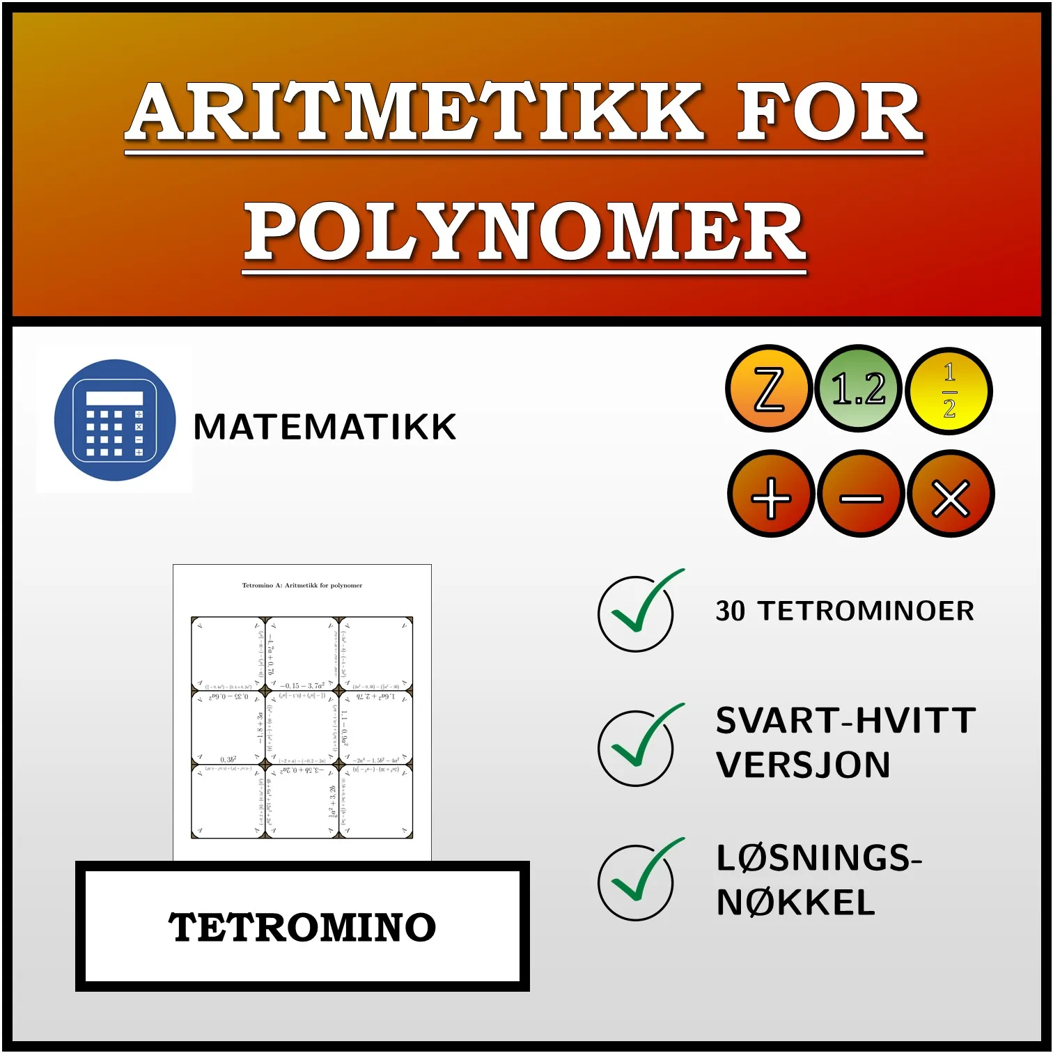 Tetromino: Aritmetikk for polynomer