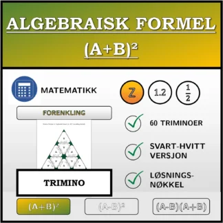 Trimino: Algebraisk formel (A+B)², forenkling (heltall)