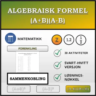 Sammenkoblingsoppgave: Algebraisk formel (A+B)(A-B), forenkling (heltall)