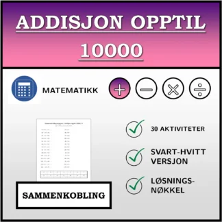 Sammenkoblingsoppgave: Addisjon opptil 10000
