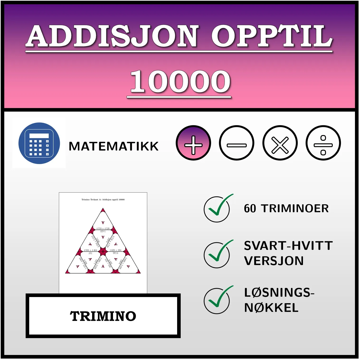 Trimino: Addisjon opptil 10000