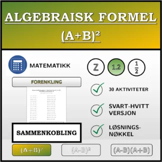 Sammenkoblingsoppgave: Algebraisk formel (A+B)², forenkling (desimaltall)