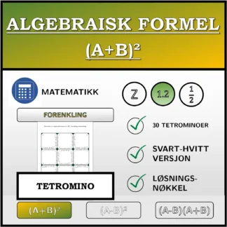 Tetromino: Algebraisk formel (A+B)², forenkling (desimaltall)