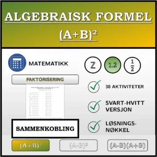 Sammenkoblingsoppgave: Algebraisk formel (A+B)², faktorisering (desimaltall)
