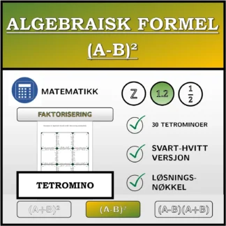 Tetromino: Algebraisk formel (A-B)², faktorisering (desimaltall)