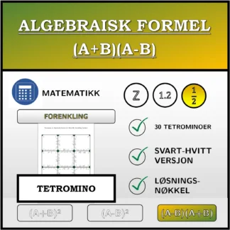 Tetromino: Algebraisk formel (A+B)(A-B), forenkling (brøker)