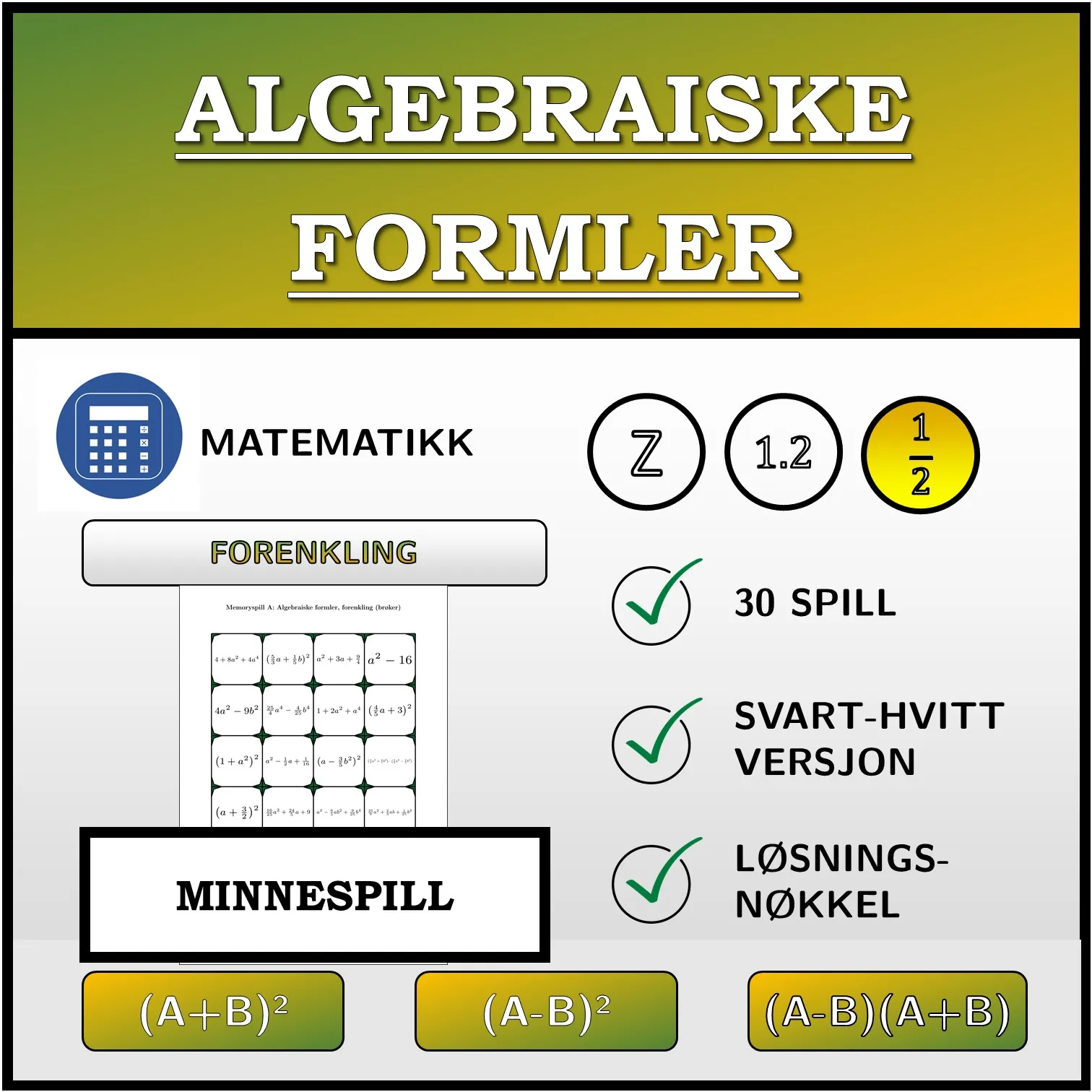 Memoryspill: Algebraiske formler, forenkling (brøker)