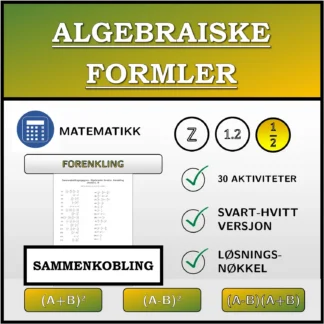 Sammenkoblingsoppgave: Algebraiske formler, forenkling (brøker)