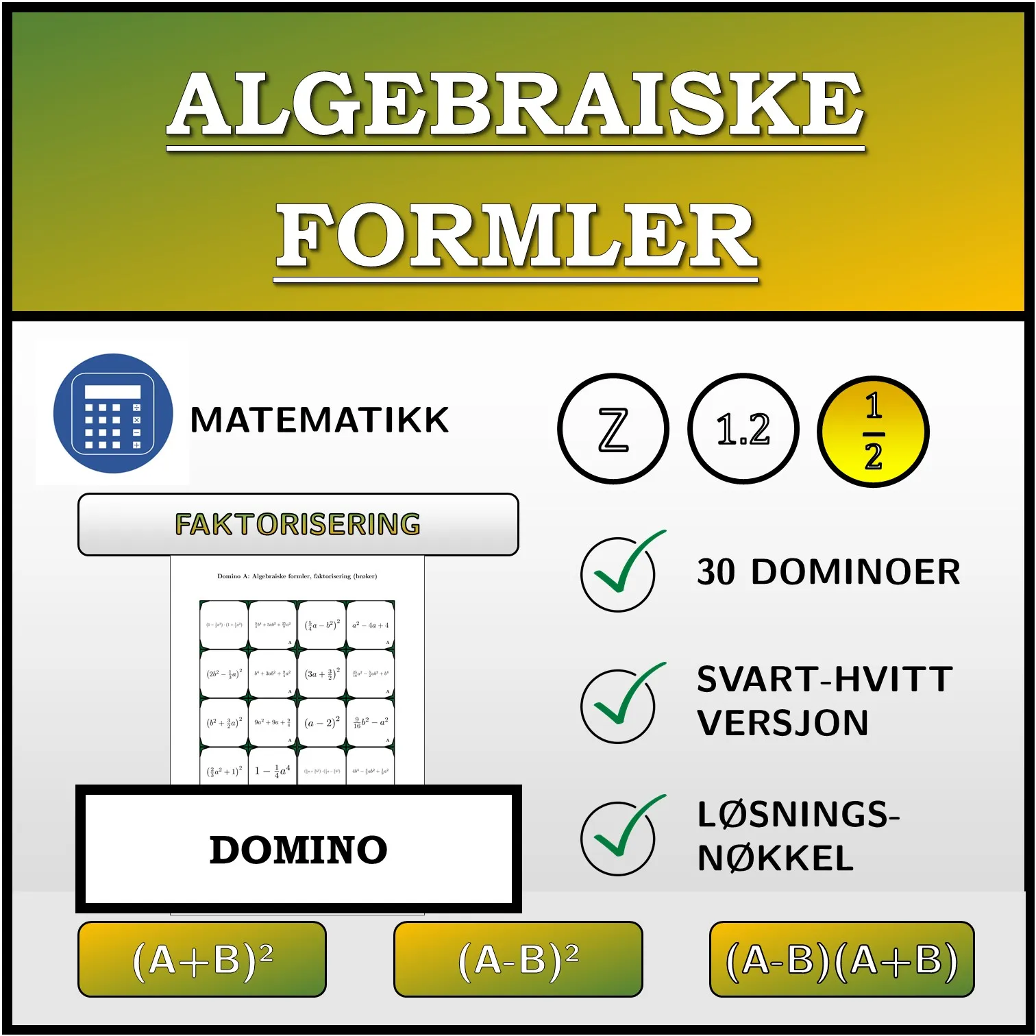 Domino: Algebraiske formler, faktorisering (brøker)