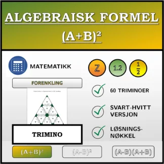 Trimino: Algebraisk formel (A+B)², forenkling