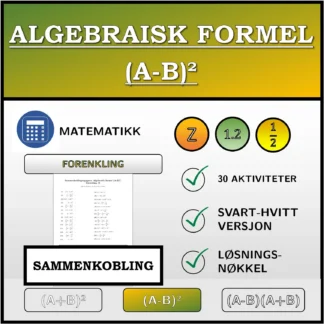 Sammenkoblingsoppgave: Algebraisk formel (A-B)², forenkling