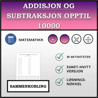 Sammenkoblingsoppgave: Addisjon og subtraksjon opptil 10000