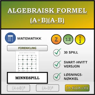 Memoryspill: Algebraisk formel (A+B)(A-B), forenkling