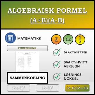 Sammenkoblingsoppgave: Algebraisk formel (A+B)(A-B), forenkling
