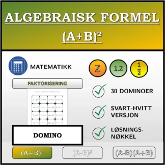 Domino: Algebraisk formel (A+B)², faktorisering