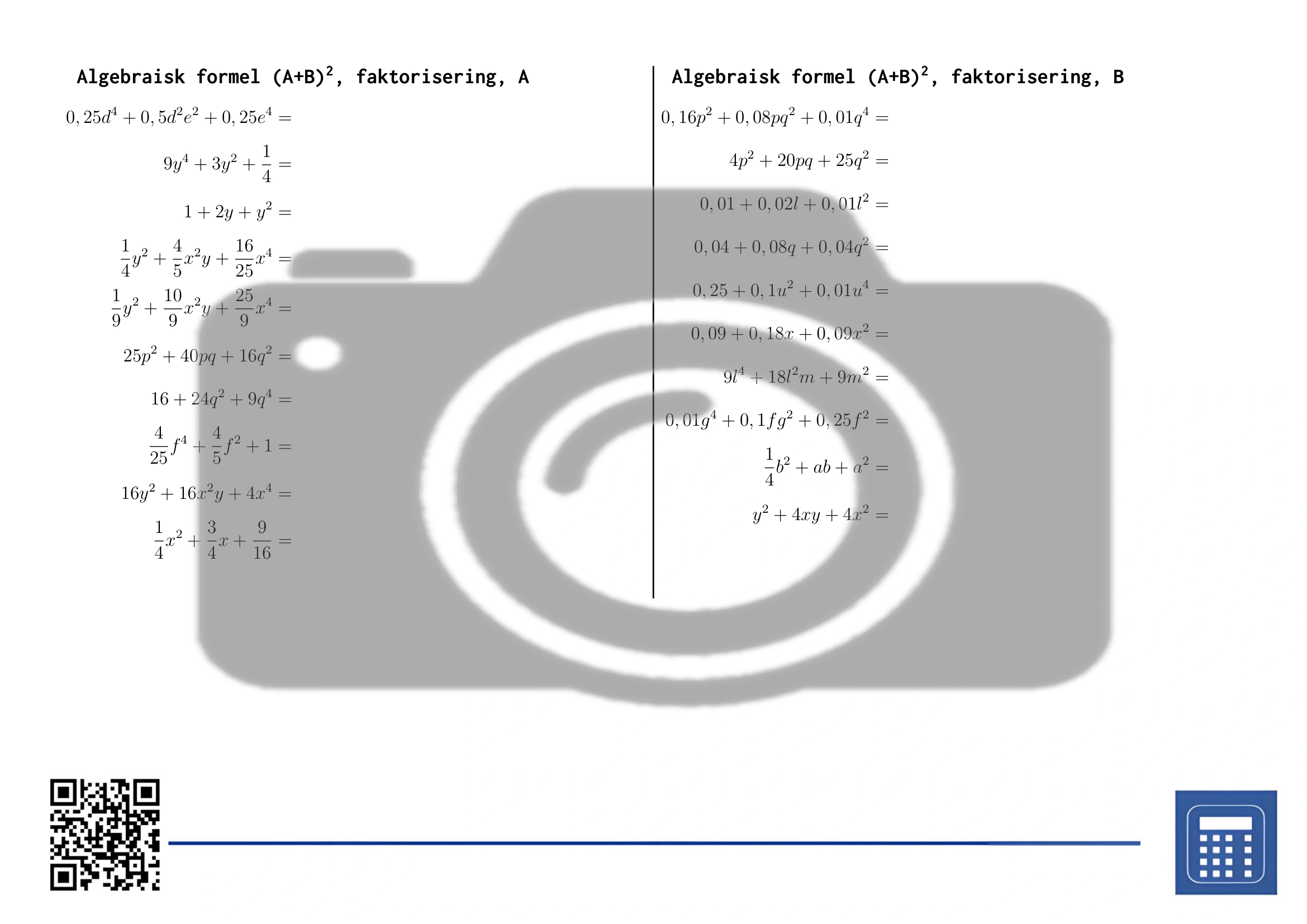 Arbeidsark: Algebraisk formel (A+B)², faktorisering - Bilde 2