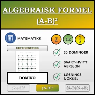Domino: Algebraisk formel (A-B)², faktorisering