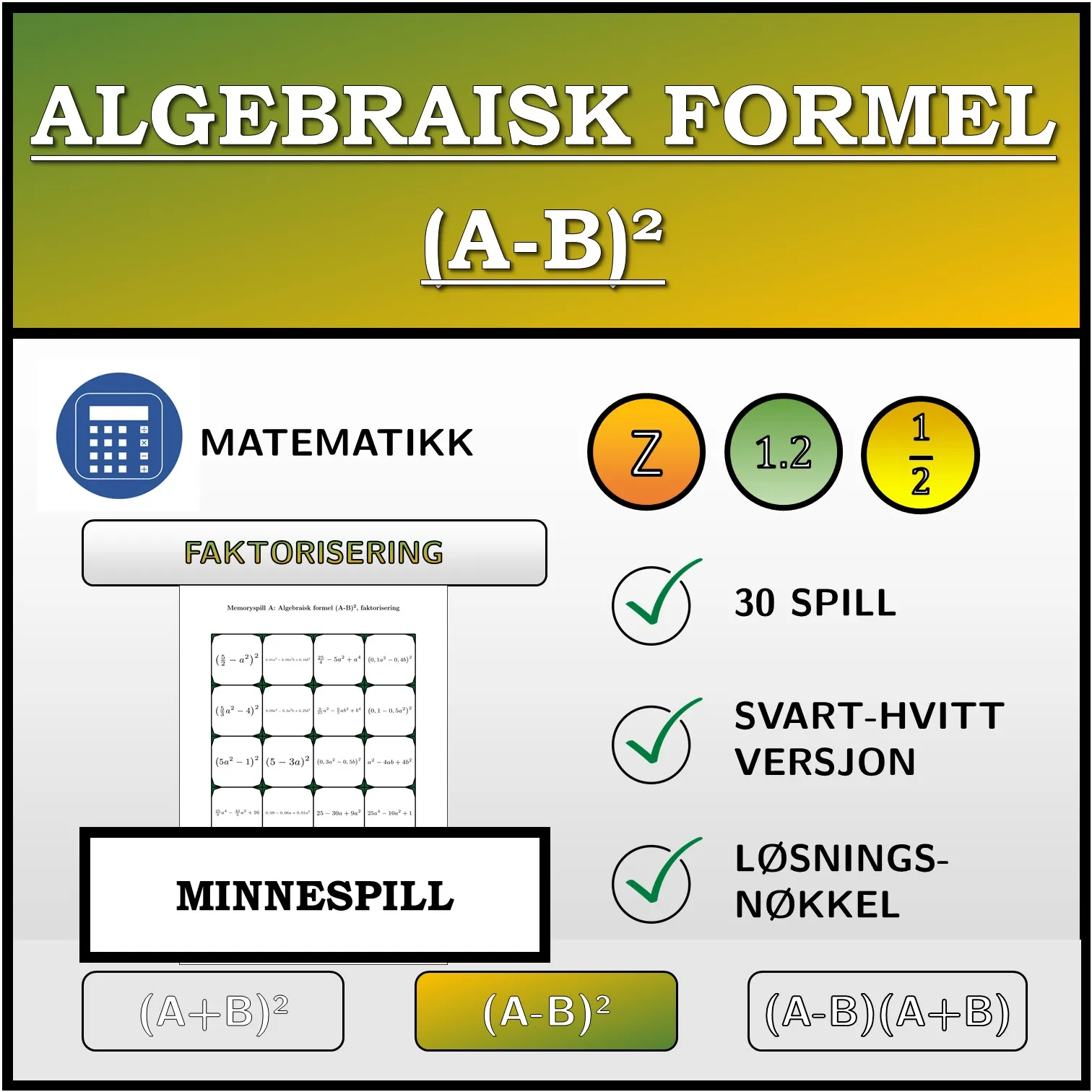 Memoryspill: Algebraisk formel (A-B)², faktorisering