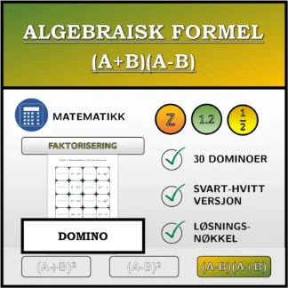 Domino: Algebraisk formel (A+B)(A-B), faktorisering