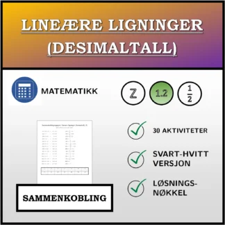 Sammenkoblingsoppgave: Lineære ligninger (desimaltall)