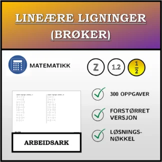 Arbeidsark: Lineære ligninger (brøker)