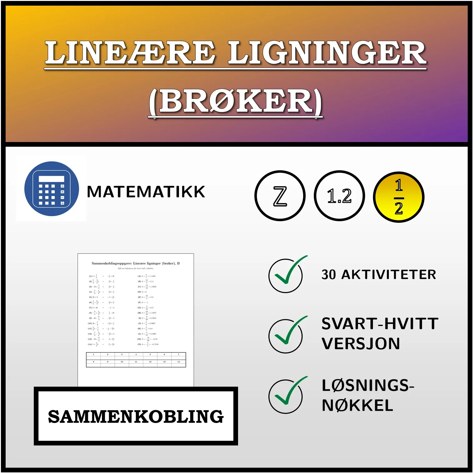 Sammenkoblingsoppgave: Lineære ligninger (brøker)