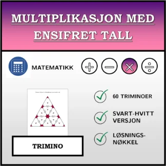 Trimino: Multiplikasjon med ensifret tall