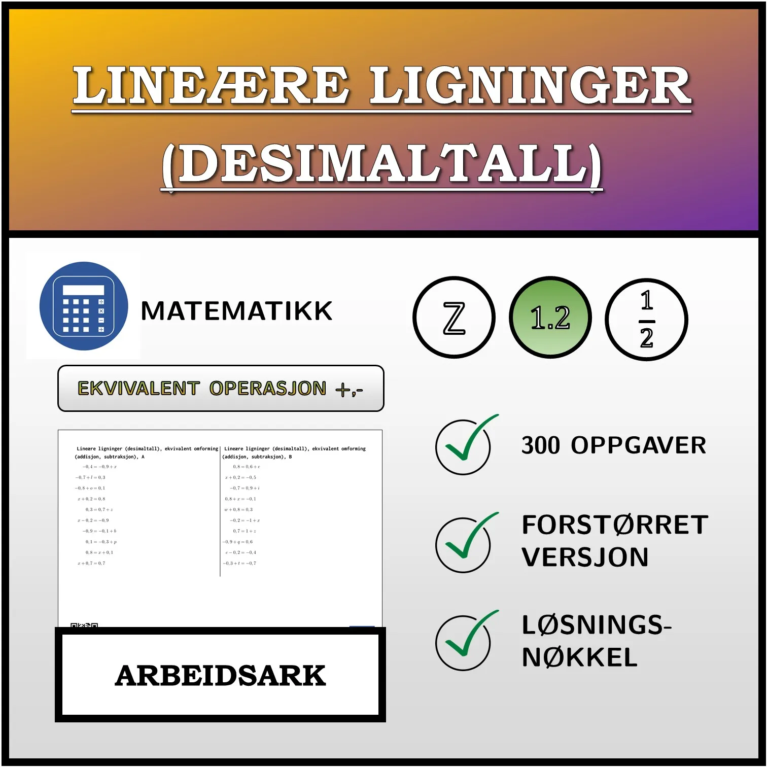 Arbeidsark: Lineære ligninger (desimaltall), ekvivalent omforming (addisjon, subtraksjon)