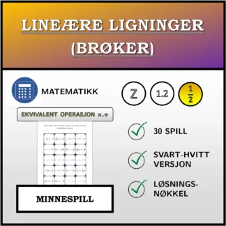 Memoryspill: Lineære ligninger (brøker), ekvivalent omforming (multiplikasjon, divisjon)