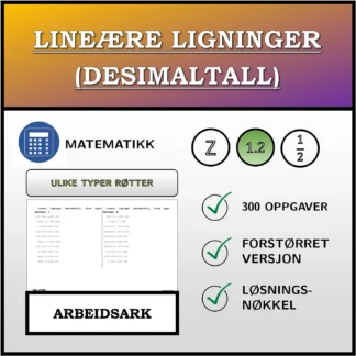 Arbeidsark: Lineære ligninger (desimaltall), ulike typer løsninger